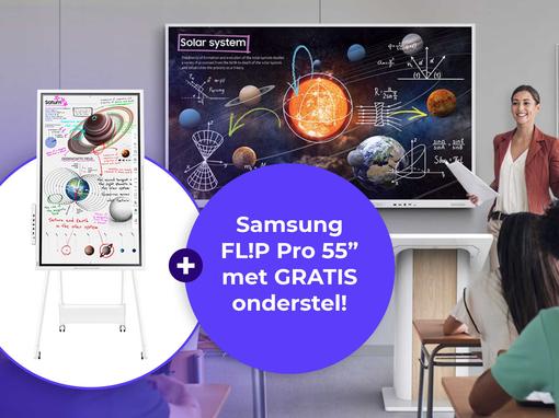 Actie: Samsung 55 inch FL!P Pro met gratis onderstel